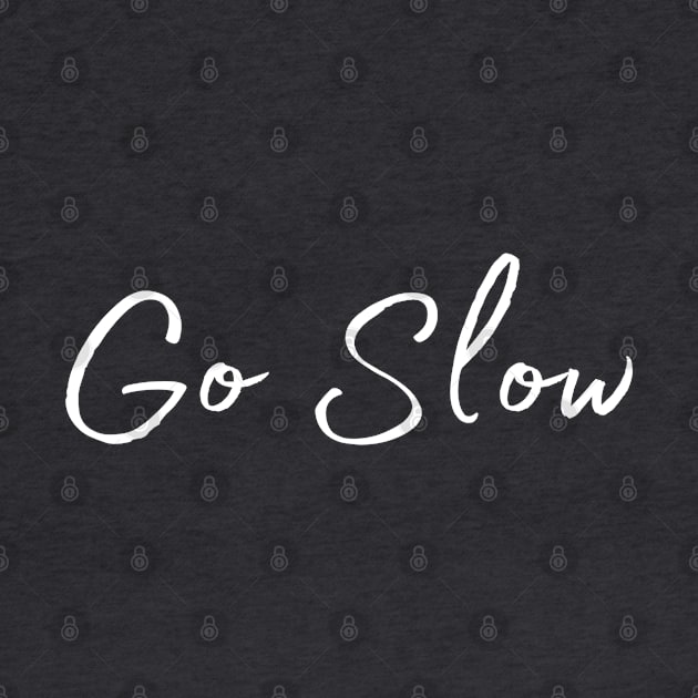 Go Slow script font by Go Slow Studio